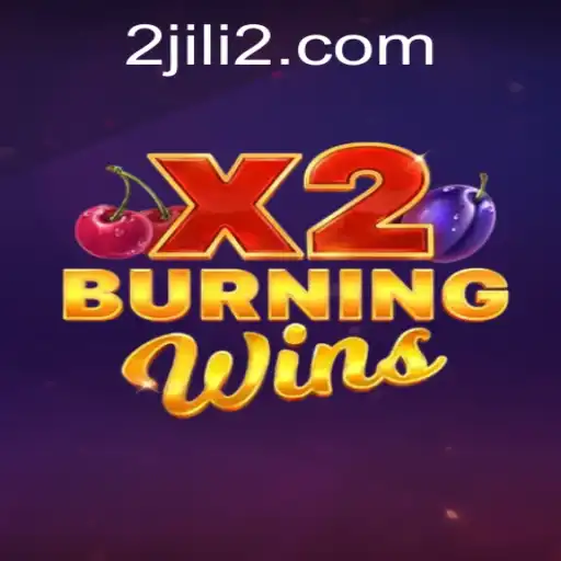Exploring the Thrills of BurningWinsX2 and the JILI2 Influence