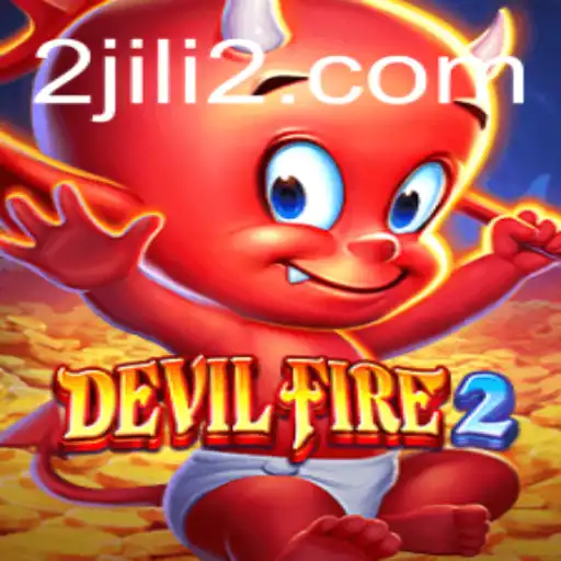 Explore the Thrilling World of DevilFire2: Dive into JILI2 Adventures