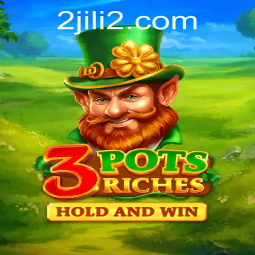Exploring the Thrilling World of 3potsRiches: A JILI2 Adventure