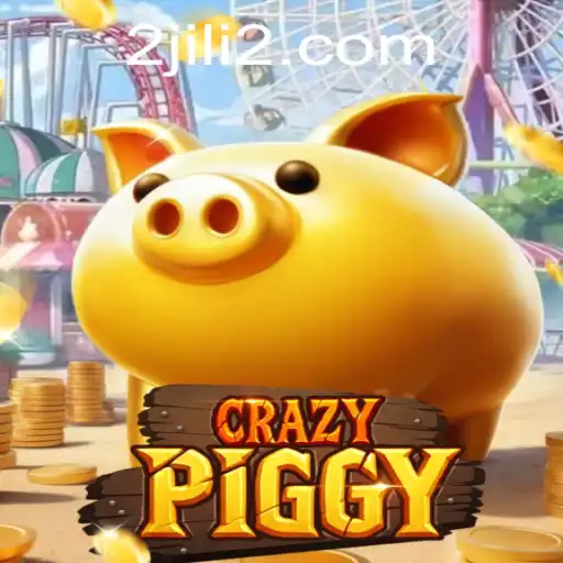 CrazyPiggy: Dive into the Wild and Exciting World of JILI2