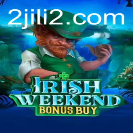Dive into the Excitement of IrishWeekendBonusBuy by JILI2