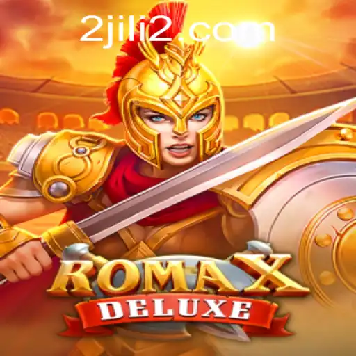 Immerse Yourself in the Thrilling World of RomaXDeluxe with JILI2