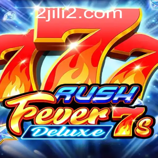 Unleashing the Thrill: Dive into RushFever7sDeluxe with a JILI2 Twist