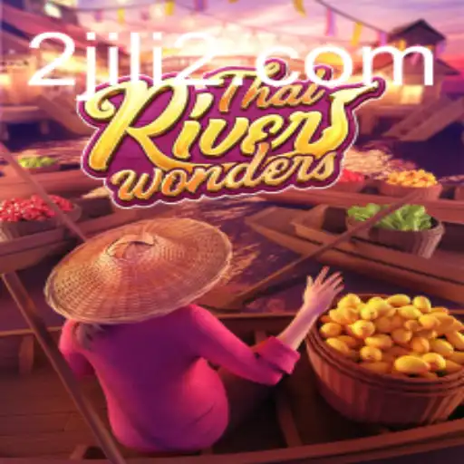 Exploring the World of ThaiRiverWonders and Unlocking JILI2: An In-Depth Look